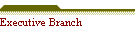 Executive Branch